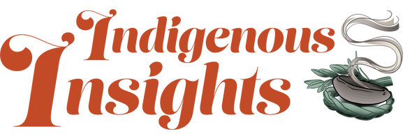 Indigenous Insights